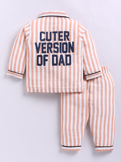 'Cuter Version of Dad' Orange Limited Edition Striped Full Sleeve Night Suit