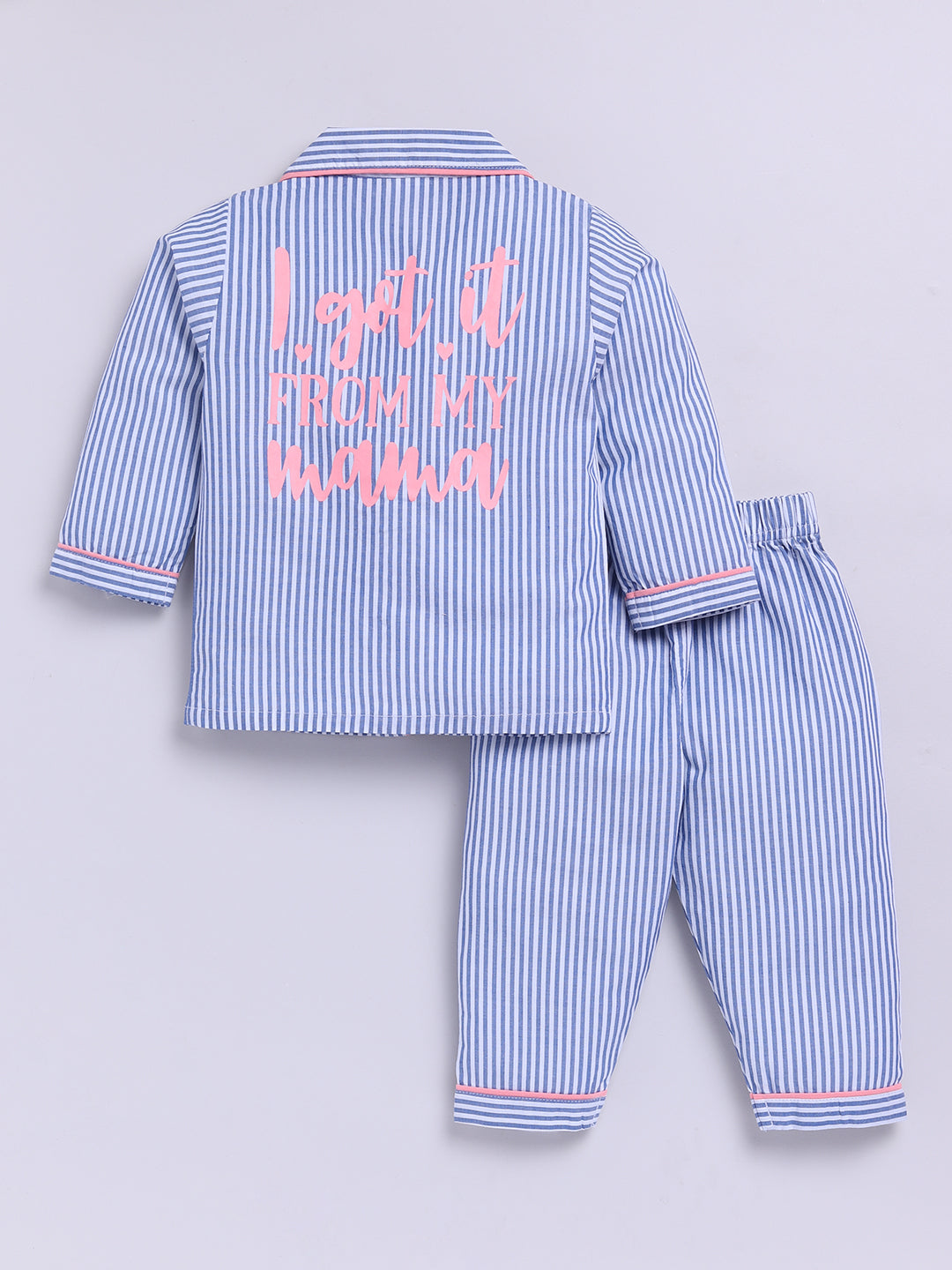 "I got it from my Mama" Blue Cotton Woven Striped Full Sleeve Night Suit