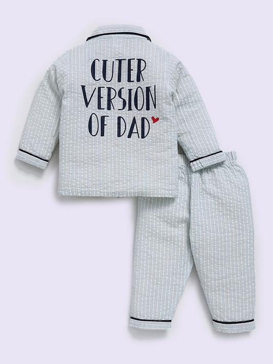 "Cuter version of Dad" Blue Cotton Full Sleeve Night Suit